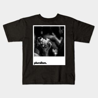 Pluralism Kids T-Shirt